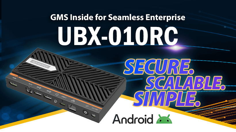 Advantech Launches the UBX-010RC: A Compact Arm-Based Edge Computer with Built-in Google Mobile Services (GMS)